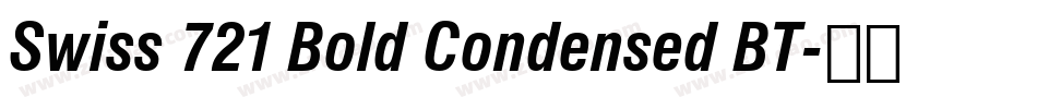 Swiss 721 Bold Condensed BT字体转换